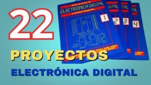 22 proyectos de electrónica digital para armar